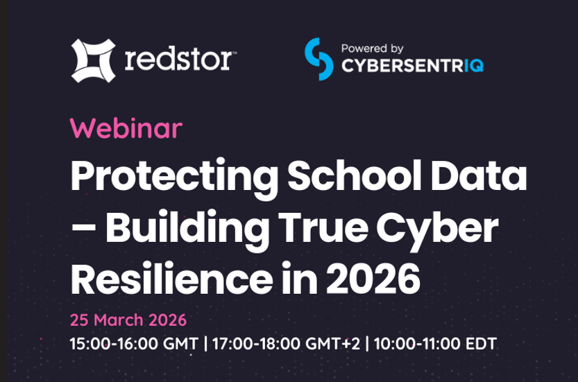 Protecting School Data, Building True Cyber Resilience in 2026